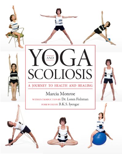 Yoga and Scoliosis: A Journey to Health and Healing von Demos Medical Publishing