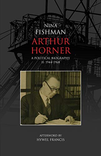 1944-1968 (v. 2) (Arthur Horner: A Political Biography) von Lawrence & Wishart Ltd