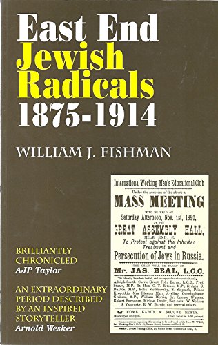East End Jewish Radicals 1875-1914