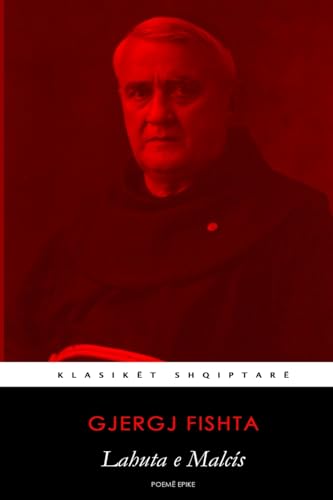 Lahuta e Malcís (Lahuta e Malësisë): Poemë epike von Lulu