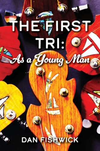 The First Tri: As a Young Man von Palmetto Publishing