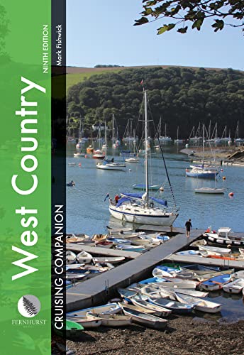 West Country Cruising Companion: A Yachtsman's Pilot and Cruising Guide to Ports and Harbours from Portland Bill to Padstow, Including the Isles of ... of Scilly (Cruising Companions, 2, Band 2)