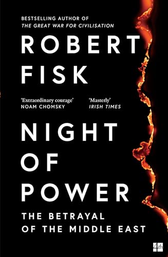 Night of Power: The Betrayal of the Middle East von Fourth Estate