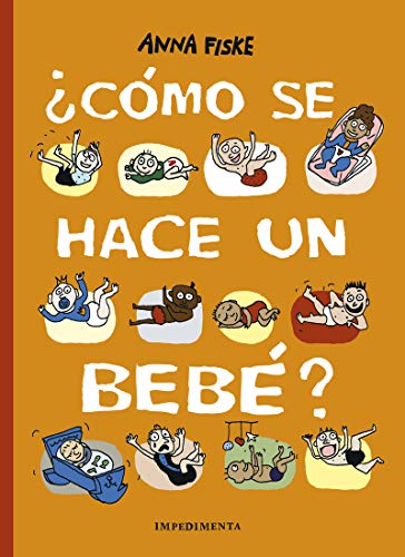 ¿Cómo se hace un bebé? (La pequeña Impedimenta, Band 11) von Impedimenta