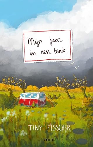 Mijn jaar in een tent von Volt