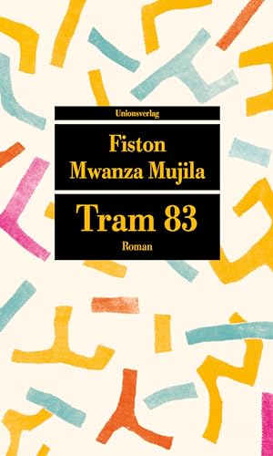 Tram 83: Roman (Unionsverlag Taschenbücher)