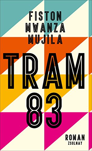 Tram 83: Roman von Zsolnay-Verlag
