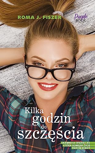 Kilka godzin do szczęścia Kilka godzin do szczęścia von Purple Book