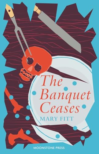 The Banquet Ceases The Banquet Ceases von Moonstone Press