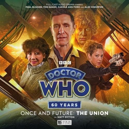 Doctor Who: Once and Future: The Union von Big Finish Productions Ltd