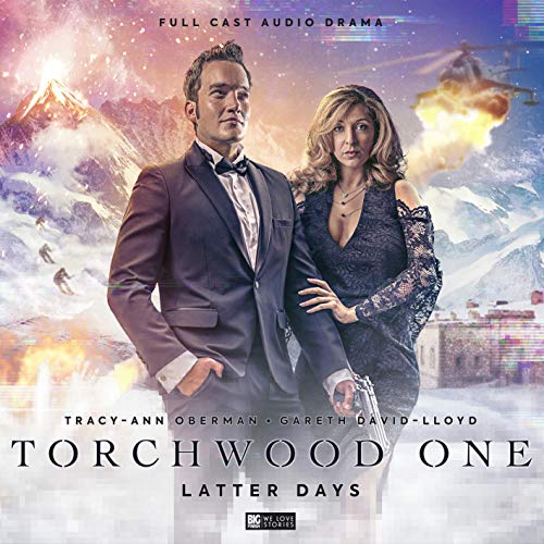 Torchwood One: Latter Days (Torchwood: Torchwood One, Band 3)