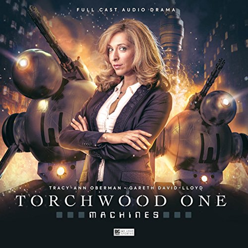 Torchwood One: Machines von Big Finish