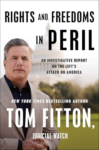 Rights and Freedoms in Peril: An Investigative Report on the Left's Attack on America