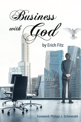 Business With God: How to become successful by putting Bible promises into action