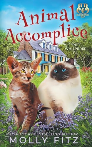 Animal Accomplice (Pet Whisperer P.I., Band 18) von Partridge & Pear Press