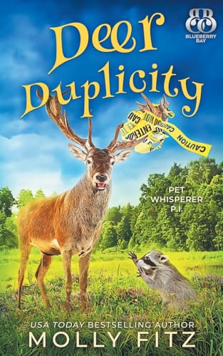 Deer Duplicity (Pet Whisperer P.I., Band 15) von Partridge & Pear Press