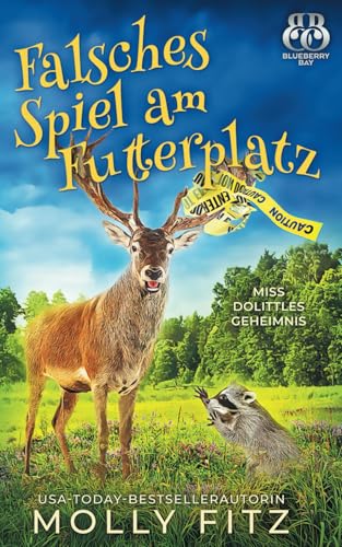 Falsches Spiel am Futterplatz (Miss Dolittles Geheimnis, Band 15) von Independently published