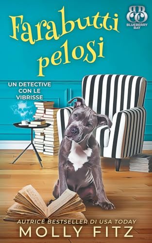 Farabutti pelosi (Un Detective Con Le Vibrisse, Band 4) von Partridge & Pear Press