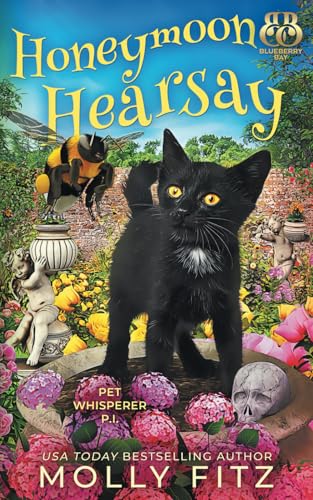 Honeymoon Hearsay (Pet Whisperer P.I., Band 17) von Independently published