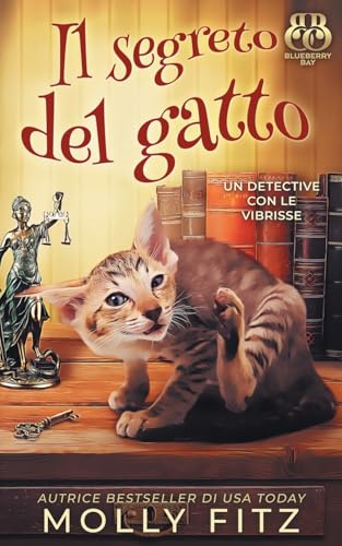 Il segreto del gatto (Un Detective Con Le Vibrisse, Band 1) von Partridge & Pear Press