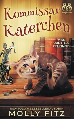 Kommissar Katerchen (Miss Dolittles Geheimnis, Band 1)