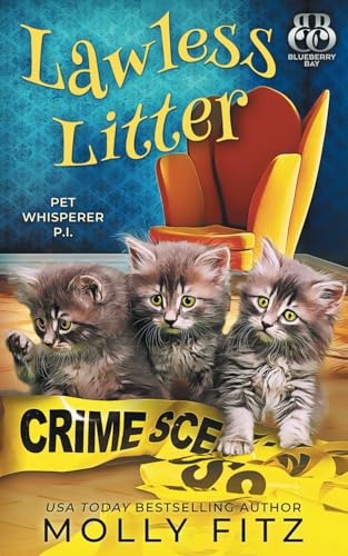 Lawless Litter (Pet Whisperer P.I., Band 11) von Independently published