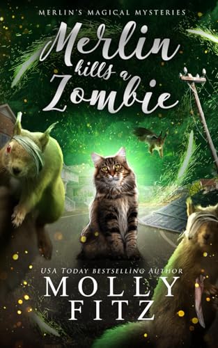 Merlin Kills a Zombie (Merlin's Magical Mysteries, Band 3)