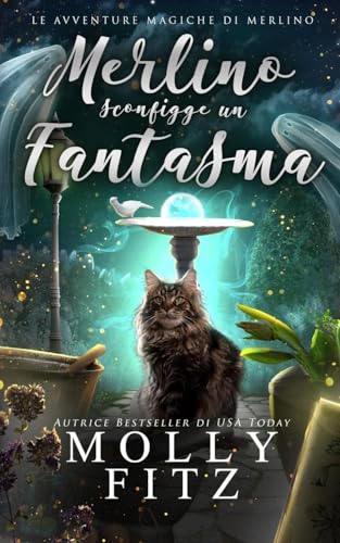 Merlino sconfigge un fantasma (Le Avventure Magiche Di Merlino, Band 2) von Partridge & Pear Press