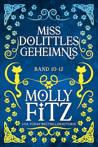 Miss Dolittles Geheimnis, Band 10-12 Miss Dolittles Geheimnis, Band 10-12 von Independently published