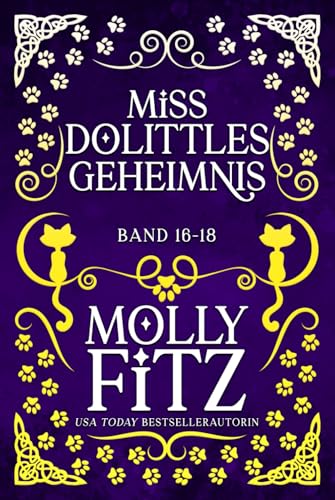 Miss Dolittles Geheimnis: Band 16-18 Miss Dolittles Geheimnis: Band 16-18