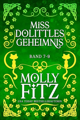 Miss Dolittles Geheimnis: Band 7-9 Miss Dolittles Geheimnis: Band 7-9