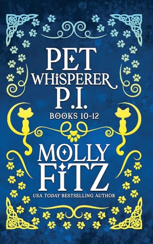 Pet Whisperer P.I. Books 10-12 Special Edition (Pet Whisperer P.I. Special Editions, Band 4) von Partridge & Pear Press