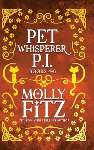 Pet Whisperer P.I. Books 4-6 Special Edition (Pet Whisperer P.I. Special Editions, Band 2) von Partridge & Pear Press