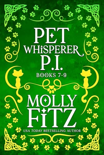 Pet Whisperer P.I.: Books 7-9 Special Collection Pet Whisperer P.I.: Books 7-9 Special Collection von Independently published