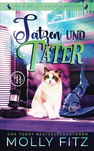 Tatzen und Täter (Moss O’ Malleys magische Missionen, Band 2) Tatzen und Täter (Moss O’ Malleys magische Missionen, Band 2)