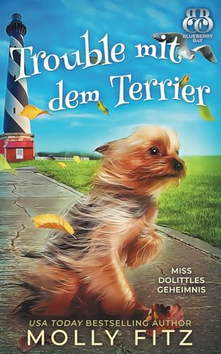Trouble mit dem Terrier (Miss Dolittles Geheimnis, Band 2)