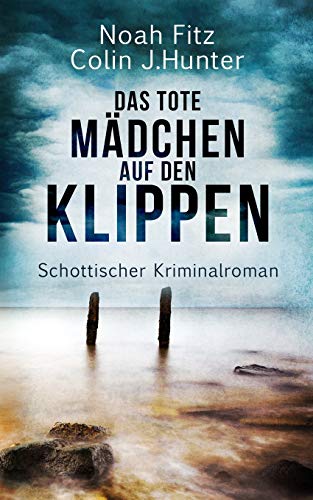 Das tote Mädchen auf den Klippen von Independently Published