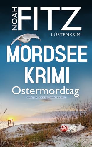 Mordseekrimi: Ostermordtag (Herz&Rasen ermitteln, Band 1) von Independently published