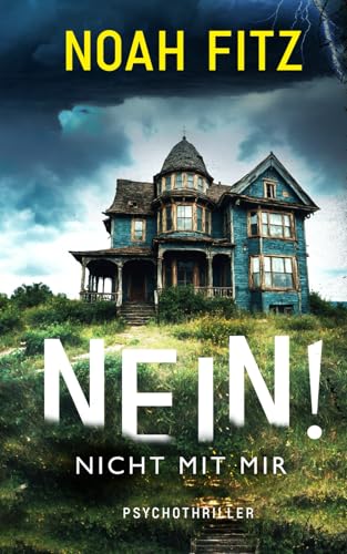 NEIN! - Nicht mit mir von Independently published
