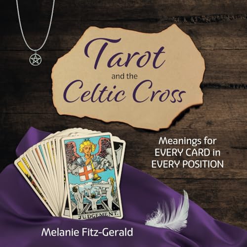 Tarot and the Celtic Cross von Sacred Grove Press
