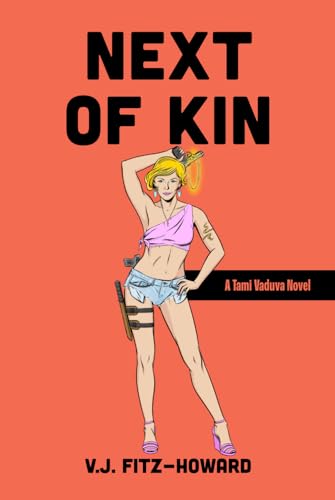 Next of Kin (The Tami Vaduva Series, Band 4) von Wilderness Press