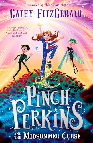 Pinch Perkins and the Midsummer Curse: A magical, action-packed adventure, new for 2024 for 9+ fans of Enola Holmes and Terry Pratchett! von Farshore