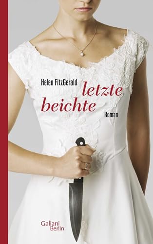 Letzte Beichte: Roman