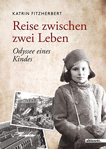 Reise zwischen zwei Leben: Odyssee eines Kindes von AbisZett-Verlagsgenossenschaft
