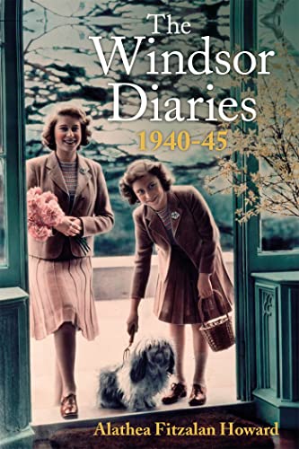 The Windsor Diaries: A childhood with the young Princesses Elizabeth and Margaret von Hodder & Stoughton