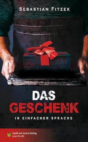 Das Geschenk: in Einfacher Sprache