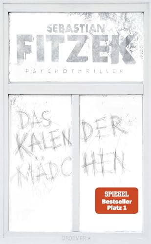 Das Kalendermädchen: Thriller von Droemer Knaur*