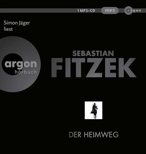 Der Heimweg: Psychothriller Der Heimweg: Psychothriller von Argon Verlag GmbH