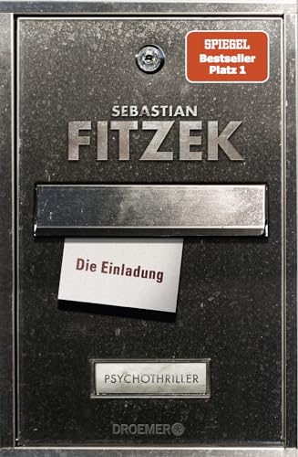 Die Einladung: Psychothriller Die Einladung: Psychothriller