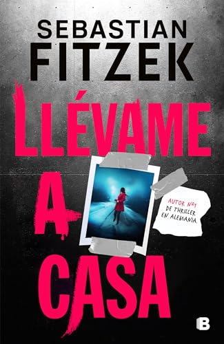 Llévame a casa (La Trama) von B